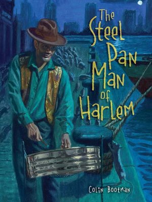cover image of The Steel Pan Man of Harlem